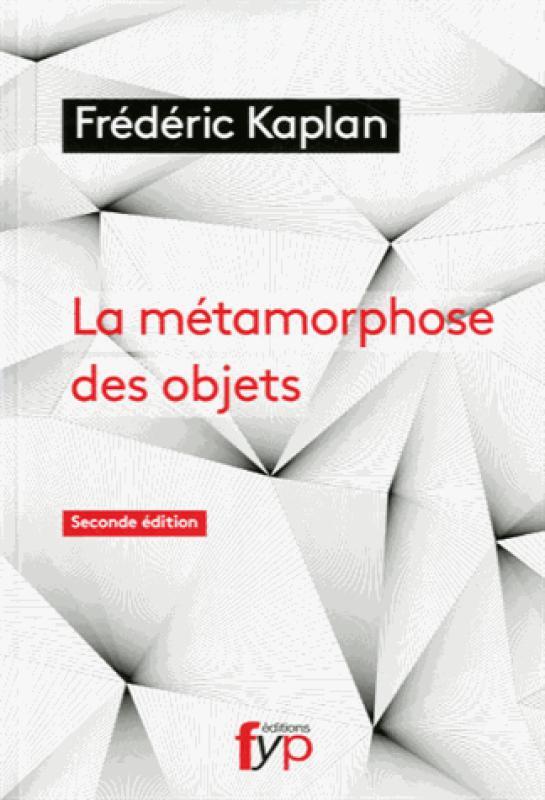 La métamorphose des objets