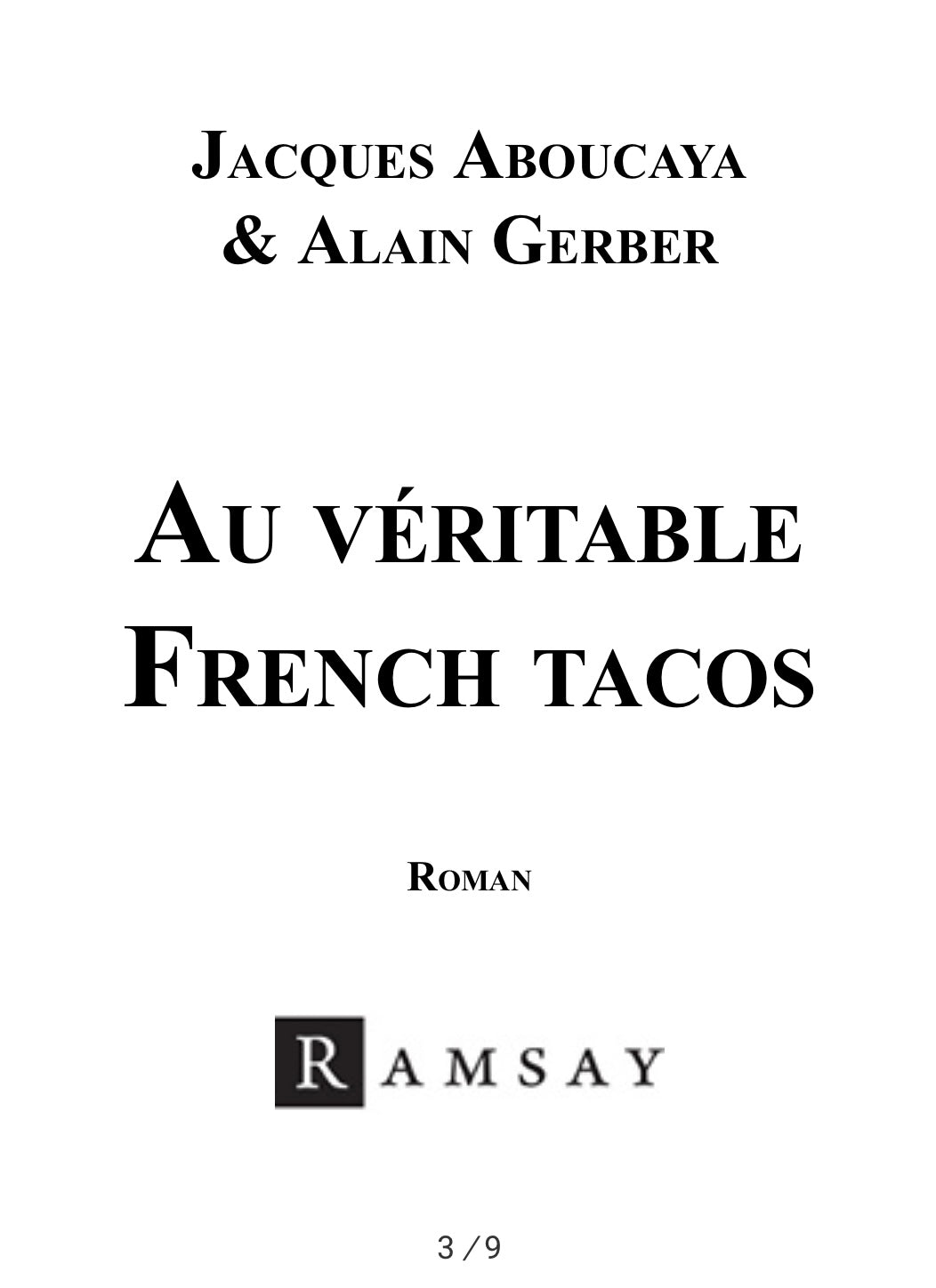 Jacques Aboucaya (Auteur)
Au véritable french tacos