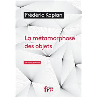 La métamorphose des objets