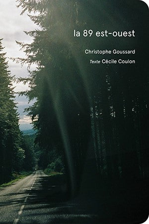 Christophe Goussard : la 89 est-ouest